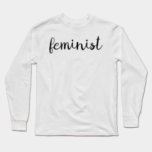 Feminist Long Sleeve T-Shirt